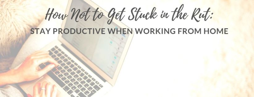 stay productive working from home